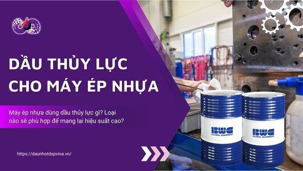 dspvina-dau-thuy-luc-cho-may-ep-nhua