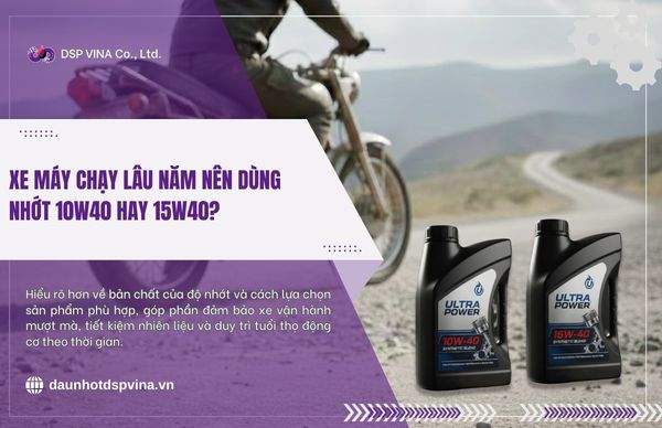 dspvina-nen-dung-nhot-10W40-hay-15W40
