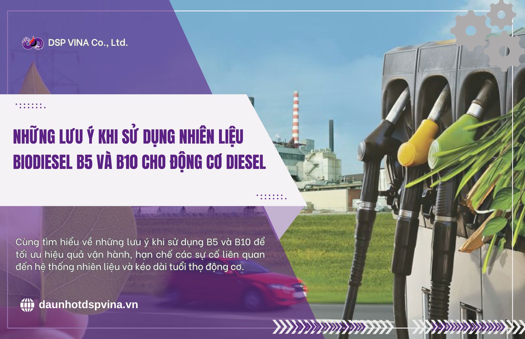 dspvina-luu-y-khi-su-dung-nhien-lieu-biodiesel-b5-va-b10