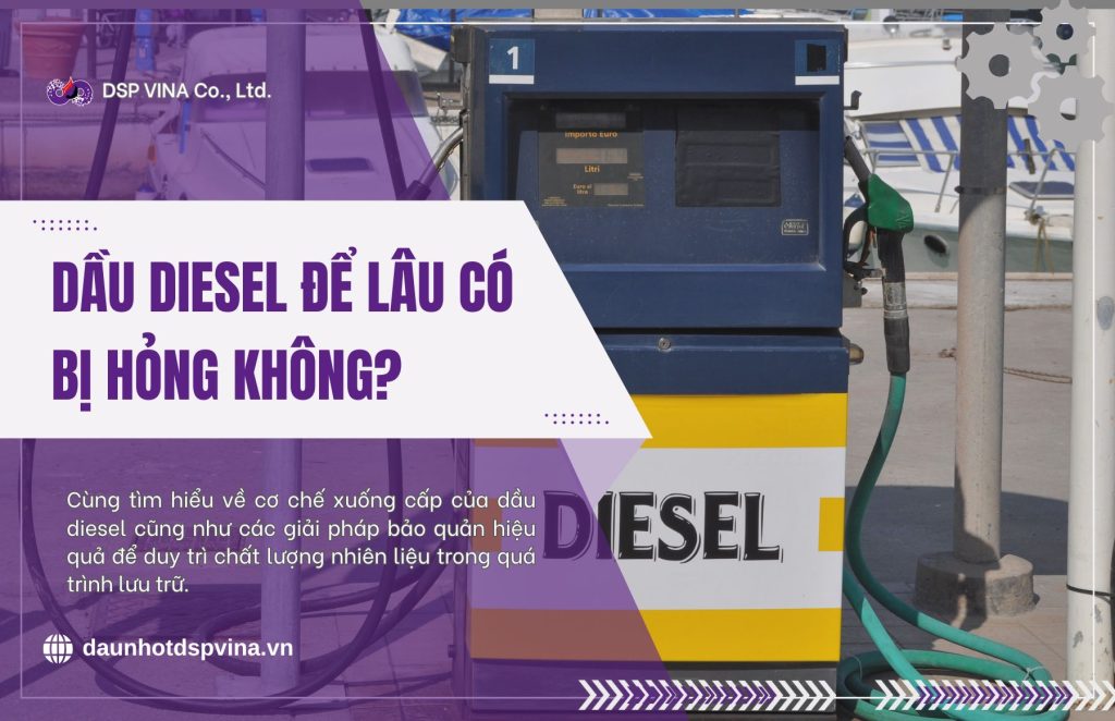 dspvina-dau-diesel-de-lau-co-bi-hong-khong